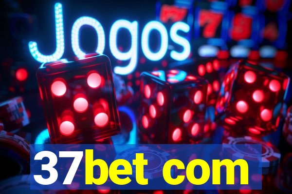 37bet com